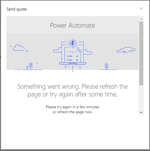 somethign went wrong. Please refresh the page or try agains after some time Expected String but got Null, when calling a flow from a Model Driven app