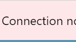 connection not configured for this service error Connection not configured for this service error.